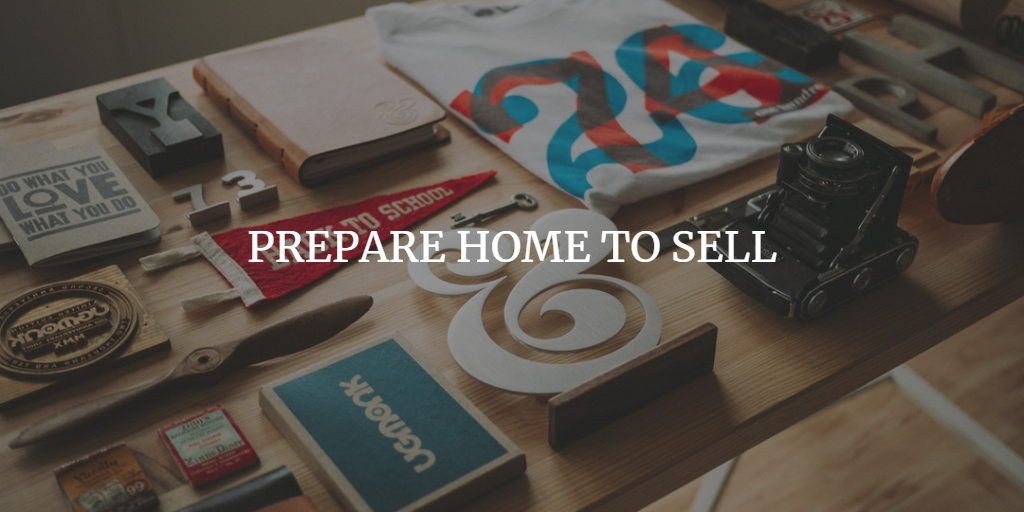 PREPARE HOME TO SELL